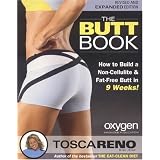 The Butt Book: How to Build a Non-Cellulite and Fat-Free Butt in 9 Weeks
