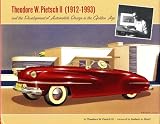 Theodore W. Pietsch II (1912-1993) and the Development of automobile Design in the Golden Age