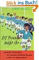 Elf Freunde m��t ihr sein. Ein Fu�ballroman f�r die Jugend