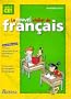 Le nouvel atelier de fran�ais CE1 : manuel de l'�l�ve