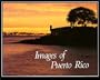 Images of Puerto Rico