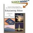 Educating Alice: Adventures of a Curious Woman