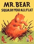 Mr. Bear Squash-You-All-Flat