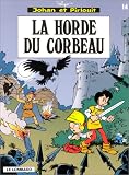 Revue Le Lombard  / Johan et Pirlouit, tome 14 : La horde du corbeau