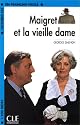 Lectures Cle En Francais Facile - Level 2: Maigret Et La Vieille Dame