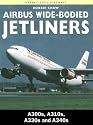 Airbus Wide-Bodied Jetliners: A300s, A310s, A330s and A340s (Osprey Civil Aircraft)