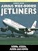 Books : Airbus Wide-Bodied Jetliners: A300s, A310s, A330s and A340s (Osprey Civil Aircraft)