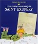 Les plus beaux manuscrits de Saint-Exup�ry
