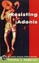 Resisting Adonis
