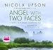 Angel with Two Faces (unabridged audio book) (Josephine Tey Mystery 2)