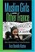 Muslim Girls and the Other France: Race, Identity Politics, and Social Exclusion