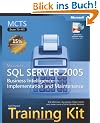 MCTS Self-Paced Training Kit (Exam 70-445): Microsoft� SQL Server(TM) 2005 Business Intelligence Implementation and Maintenance: Microsoft SQL Server ... and Maintenance (Pro Certification)