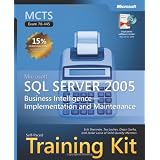 MCTS Self-Paced Training Kit (Exam 70-445): Microsoft SQL Server 2005