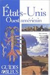 ÉTATS-UNIS OUEST AMÉRICAIN