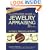 Illustrated Guide to Jewelry Appraising: Antique, Period, and Modern