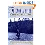 To Know a River: A Haig-Brown Reader