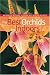 The Best Orchids for Indoors (Brooklyn Botanic Garden All-Region Guides)