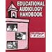 Educational Audiology Handbook (Singular Audiology Text)