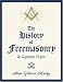 The History of Freemasonry: Its Legendary Origins