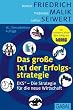 Das gro�e 1x1 der Erfolgsstrategie: EKS� - Erfolg durch Spezialisierung