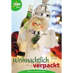 Weihnachtlich verpackt. Schöne und nützliche Ideen (Taschenbuch)