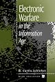 Electronic Warfare in the Information Age (Artech House Radar Library)