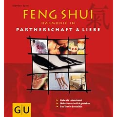 Feng Shui. Harmonie in Partnerschaft und Liebe
