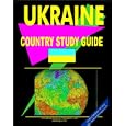 Ukraine Country Study Guide (World Spy Guide Library) by Ibp Usa