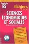 Les Fichiers Vuibert : Sciences �conomiques et sociales, terminale ES : enseignement obligatoire et de sp�cialit� (Fiches)