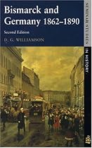 Bismarck and Germany, 1862-90 (Seminar Studies In History)