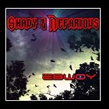 Shady & Nefarious [CD on Demand]