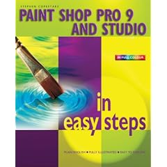 Paint Shop Pro 9 and Studio in easy steps