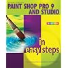 Paint Shop Pro 9 and Studio in easy steps
