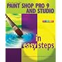 Paint Shop Pro 9 and Studio in easy steps