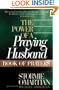 The Power of a Praying� Husband Book of Prayers