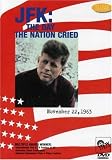 JFK: The Day the Nation Cried