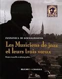 Revue Buchet-Chastel  / Les Musiciens de jazz et leur trois voeux