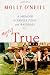 Mostly True: A Memoir of Family, Food, and Baseball Image of Mostly True: A Memoir of Family, Food, and Baseball