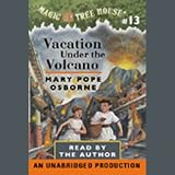 Magic Tree House, Book 13: Vacation Under the Volcano (Unabridged)