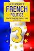 Developments in French Politics 3