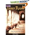 The Inner Room: A Journey into Lay Monasticism by Mark Plaiss