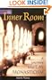 The Inner Room: A Journey Into Lay Monasticism