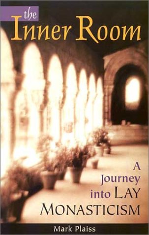 The Inner Room: A Journey into Lay Monasticism under Congregations & Orders in The Books Store