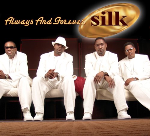 Silk - Always and Forever