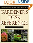 Brooklyn Botanic Garden Gardener's Desk Reference