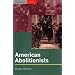 American Abolitionists