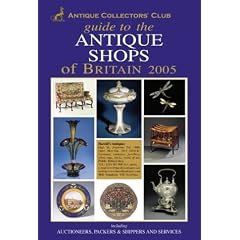 Guide to the Antique Shops of Britain by Carol Adams