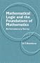 Mathematical Logic and the Foundations of Mathematics: An Introductory Survey (Dover Books on Mathematics)