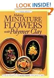 Making Miniature Flowers with Polymer Clay