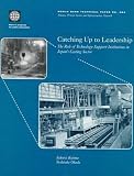 Catching Up to Leadership: The Role of Technology-Support Institutions in Japan's Casting Sector (World Bank Technical Paper)
